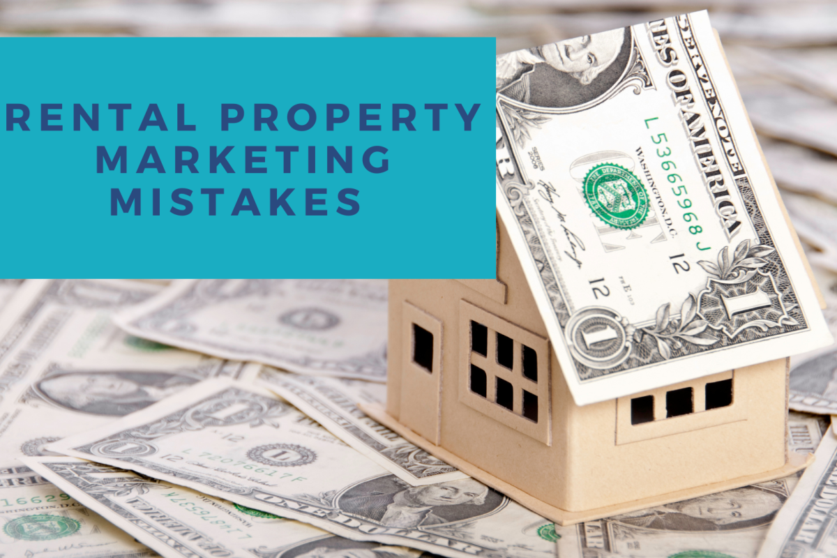 Rental Property Marketing Mistakes