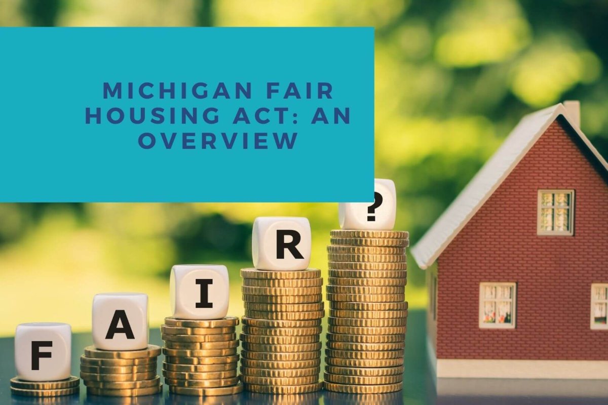 Michigan Fair Housing Act: an Overview